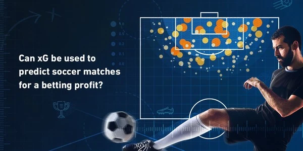 Football Betting Strategies: Unveiling the Power of Poisson Distribution and Expected Goals