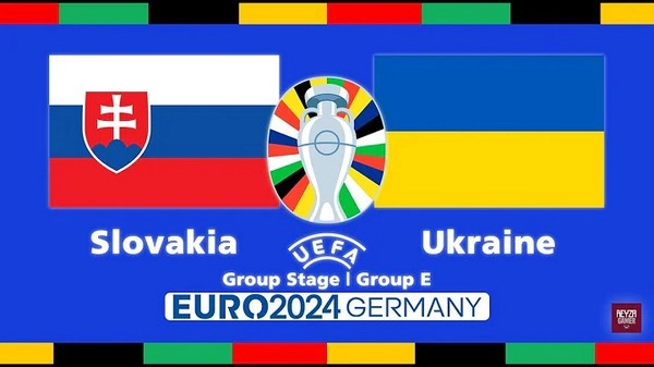 កំណត់អត្តសញ្ញាណ Slovakia vs Ukraine 20:00 ថ្ងៃទី 21 ខែមិថុនា, អឺរ៉ូ 2024